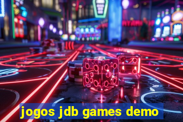 jogos jdb games demo